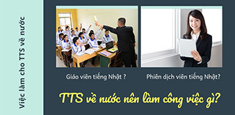 KHI HOÀN THÀNH CHƯƠNG TRÌNH LAO ĐỘNG TẠI NHẬT THÌ VỀ VIỆT NAM NÊN LÀM GÌ?