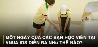 MỘT NGÀY CỦA CÁC BẠN HỌC VIÊN TẠI VNUA-IDS DIỄN RA NHƯ THẾ NÀO?